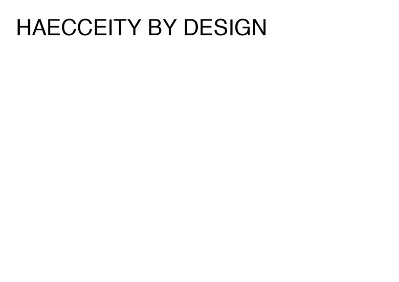 HAECCEITY BY DESIGN