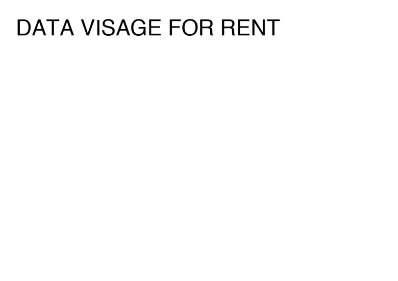 DATA VISAGE FOR RENT